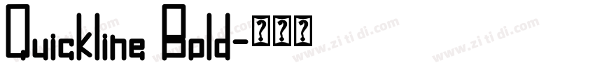 Quickline Bold字体转换